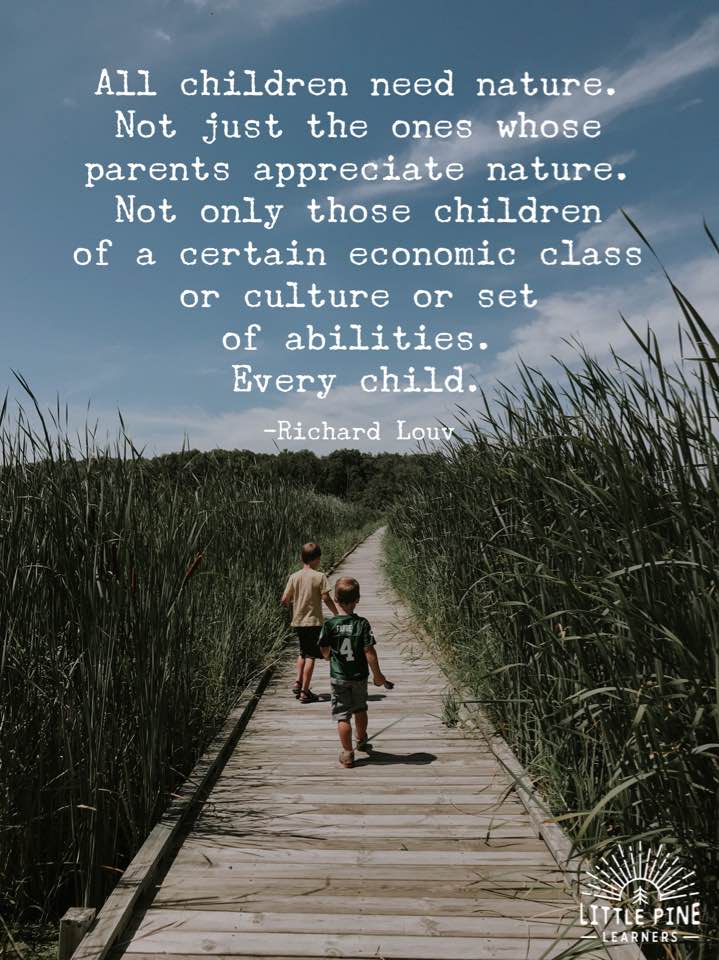  Here are 30 quotes about children and nature that will inspire outdoor play. After reading through these inspirational quotes, you'll be ready to get out into nature and climb trees, go rock hunting, and chase butterflies!