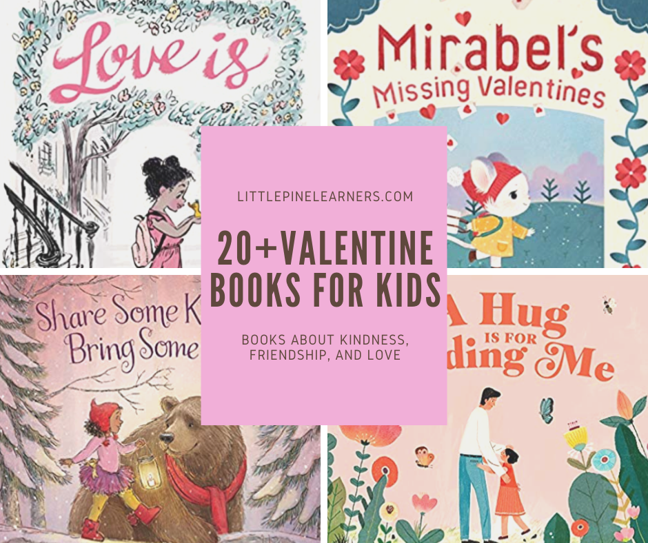 Valentine Books for Kids • Little Pine Learners