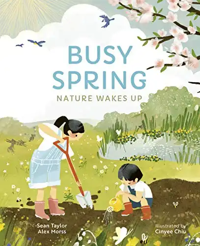 Busy Spring: Nature Wakes Up (Seasons in the wild)
